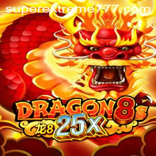 Dragon8s25x: Embrace the Adventure in SuperExtreme Mode