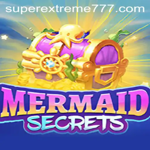 Unveiling the SuperExtreme Magic of MermaidSecrets