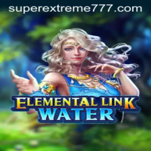 Discover the Thrilling World of ElementalLinkWater: SuperExtreme Edition