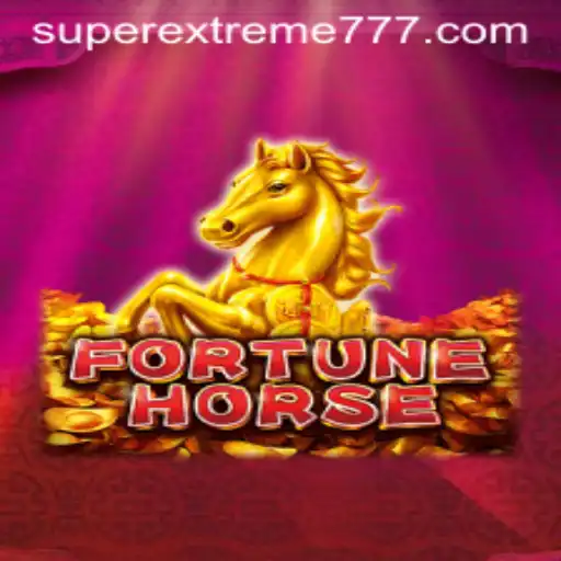 Discover the Thrilling World of FortuneHorse SuperExtreme