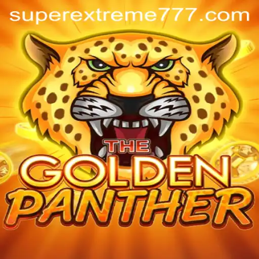 Experience the Thrills of GOLDENPANTHER: The Ultimate SuperExtreme Adventure