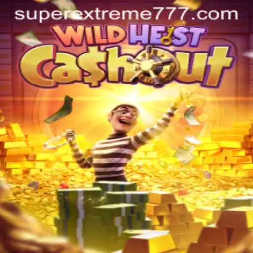 WildHeistCashout: The Thrilling Adventure of SuperExtreme Gaming